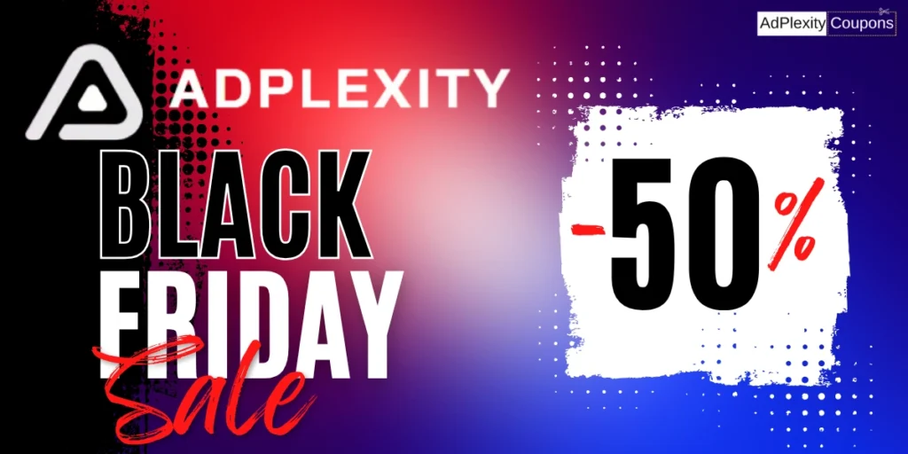 Adplexity Black Friday Deal